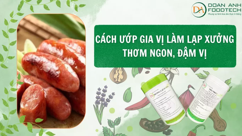 Cách ướp gia vị làm lạp xưởng