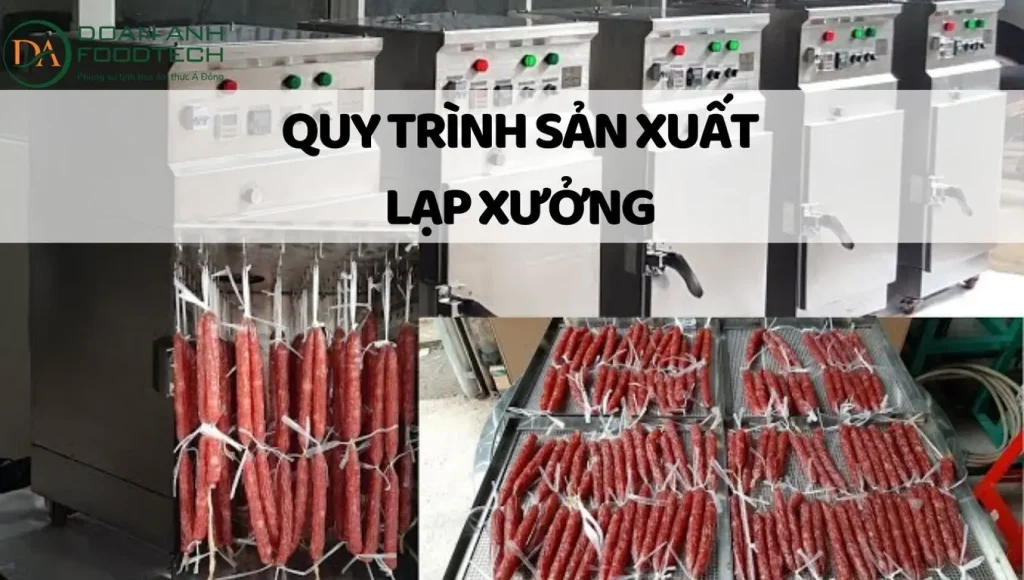 Quy trình sản xuất lạp xưởng | Phụ gia làm lạp xưởng