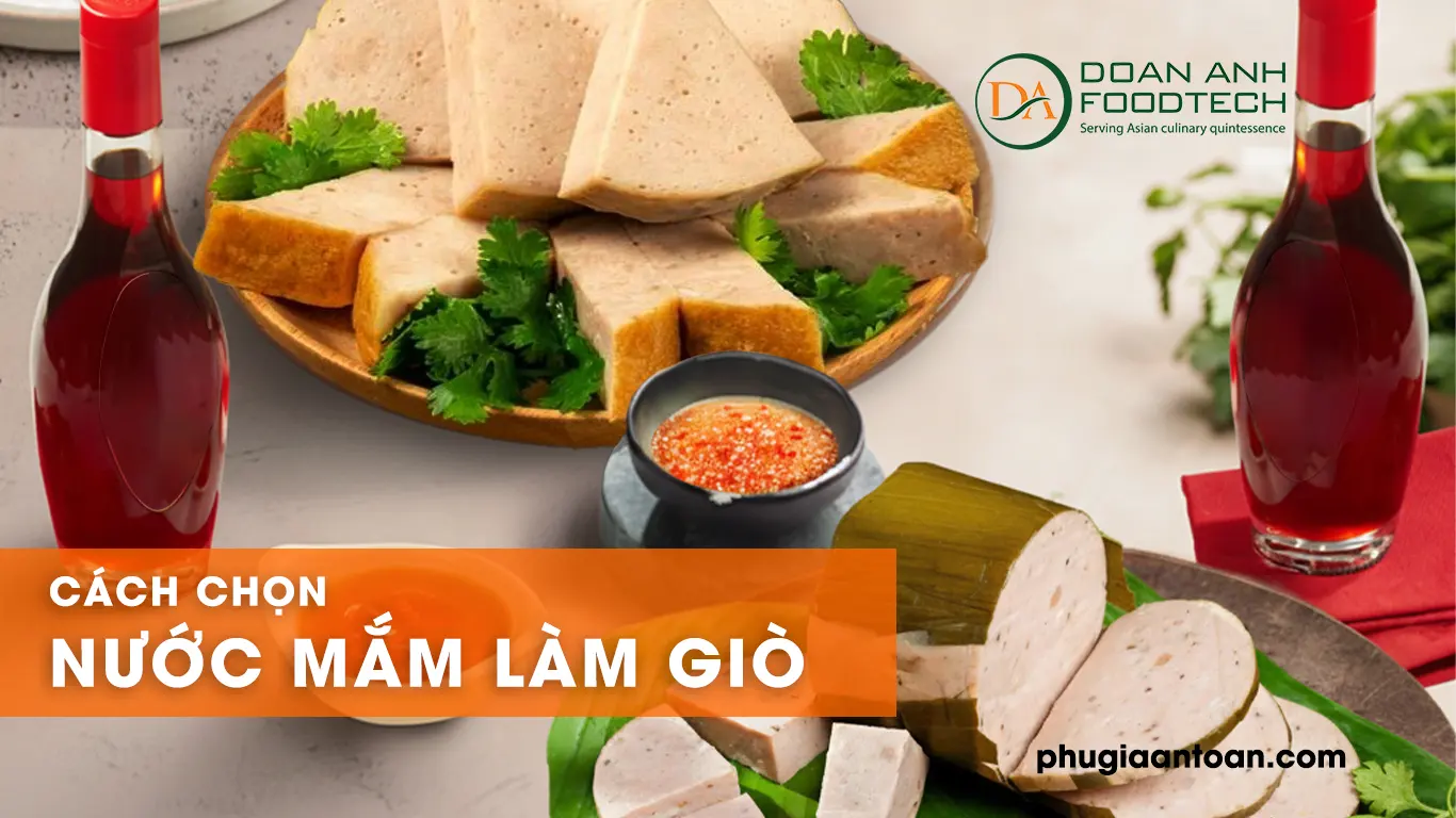 Cách chọn nước mắm làm giò chả