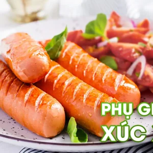 TỔNG HỢP PHỤ GIA LÀM XÚC XÍCH GIÒN DAI, CHUẨN VỊ
