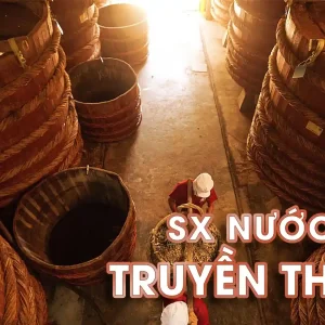 KHÁM PHÁ QUY TRÌNH SẢN XUẤT NƯỚC MẮM TRUYỀN THỐNG