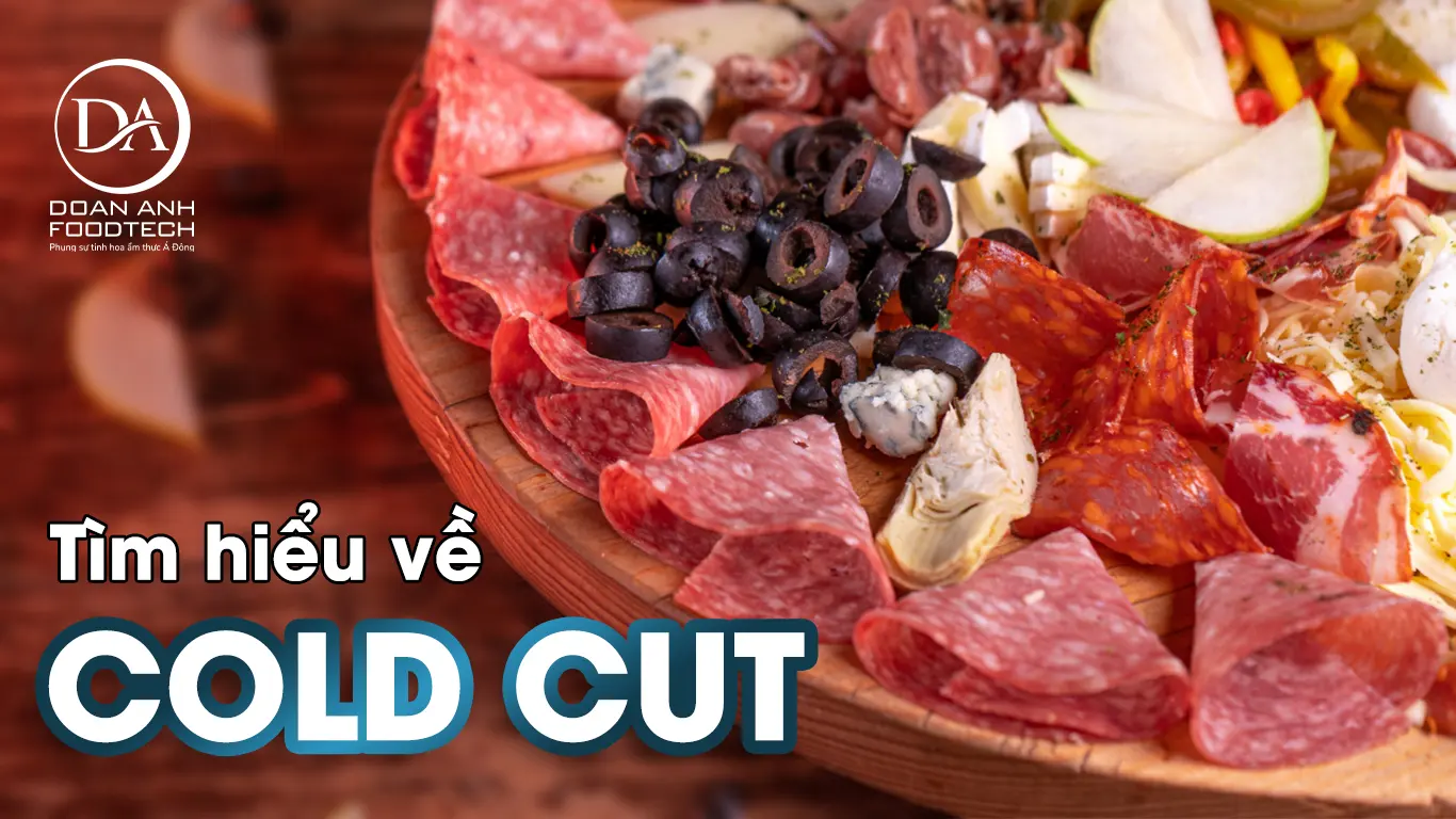 Tìm hiểu về cold cut